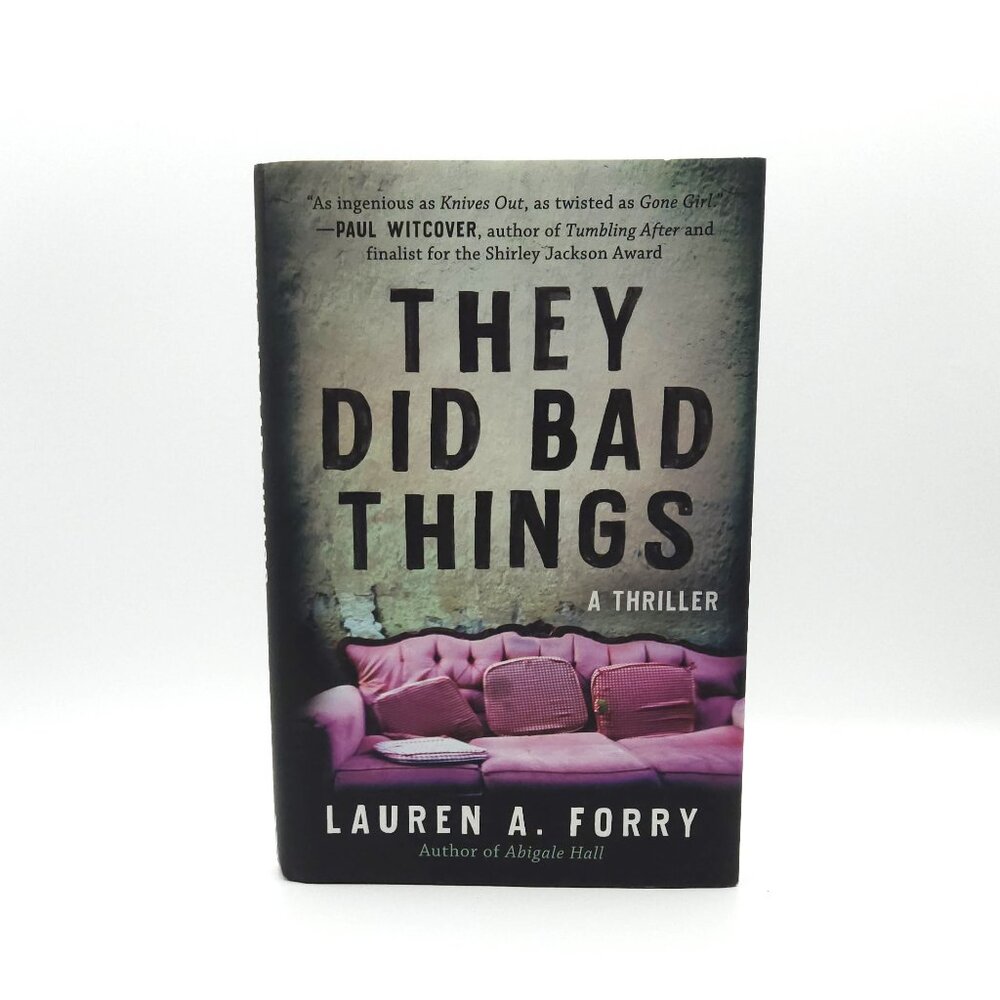 They Did Bad Things by Lauren A. Forry - Fantastic Strangelings Bookclub Edition